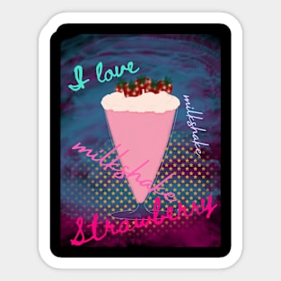 I love milkshake Sticker